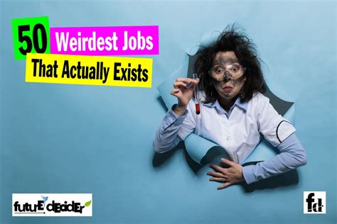 50 weirdest jobs that actually exist